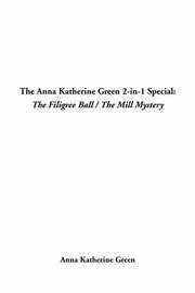 Cover of: The Anna Katherine Green 2-In-1 Special by Anna Katharine Green