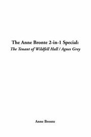 The tenant of Wildfell Hall and Agnes Grey by Anne Brontë