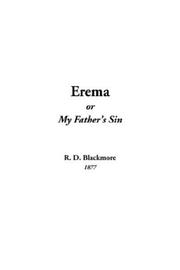 Cover of: Erema, or My Father's Sin by R. D. Blackmore