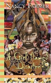Cover of: A Girl Named Disaster (Orchard Classics) by Nancy Farmer