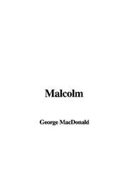 Cover of: Malcolm by George MacDonald