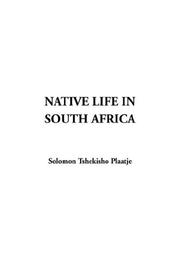 Cover of: Native Life in South Africa