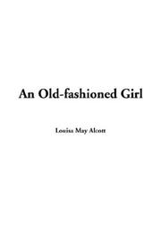 Cover of: An Old-Fashioned Girl