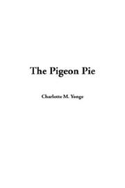 Cover of: The Pigeon Pie by Charlotte Mary Yonge