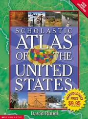 Cover of: Scholastic Atlas Of The United States by David Rubel