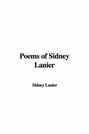 Cover of: Poems of Sidney Lanier by Sidney Lanier, Sidney Lanier