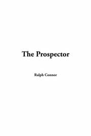 Cover of: The Prospector by Ralph Connor