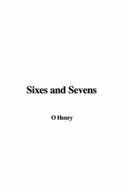 Cover of: Sixes and Sevens by O. Henry