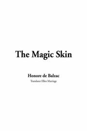 Cover of: The Magic Skin | HonorГ© de Balzac