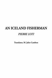 Cover of: An Iceland Fisherman by Pierre Loti, Pierre Loti