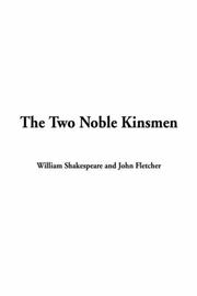 Cover of: The Two Noble Kinsmen, by William Shakespeare, John Fletcher