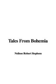 Cover of: Tales from Bohemia | Robert Neilson Stephens