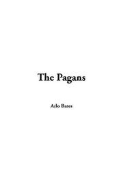 Cover of: The Pagans by Arlo Bates