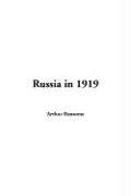 Cover of: Russia in 1919 by Arthur Michell Ransome