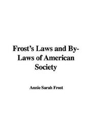 Cover of: Frost's Laws And By: Laws Of American Society