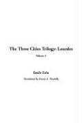 Cover of: The Three Cities Trilogy by Émile Zola