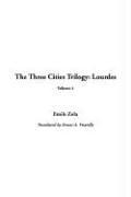 Cover of: The Three Cities Trilogy by Émile Zola