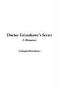 Cover of: Doctor Grimshawe's Secret by Nathaniel Hawthorne