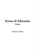 Cover of: Science & Education | Thomas Henry Huxley