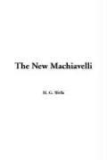 The New Machiavelli