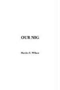 Cover of: Our Nig by Harriet E. Wilson