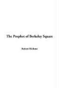 Cover of: The Prophet Of Berkeley Square