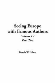 Cover of: Seeing Europe With Famous Authors by Francis W. Halsey, Francis W. Halsey