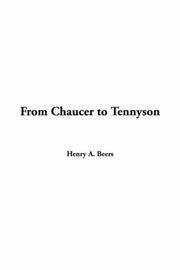 Cover of: From Chaucer To Tennyson by Henry A. Beers