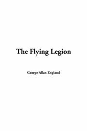 Cover of: The Flying Legion by George Allan England