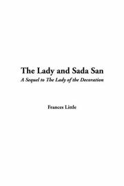 Cover of: The Lady And Sada San by Frances Little
