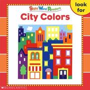 Cover of: CCity Colors (Sight Word Readers) (Sight Word Library)