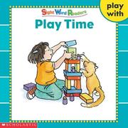 Cover of: Play Time (Sight Word Readers) (Sight Word Library) by Linda Ward Beech
