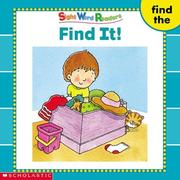 Find It! (Sight Word Readers) (Sight Word Library) by Linda Ward Beech