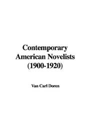 Cover of: Contemporary American Novelists 1900-1920 by Carl Van Doren