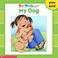 Cover of: My Dog (Sight Word Readers) (Sight Word Library)