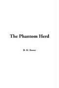 Cover of: The Phantom Herd by Bertha Muzzy Bower