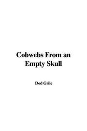 Cover of: Cobwebs From An Empty Skull by Ambrose Bierce