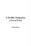 Cover of: A Terrible Temptation by Charles Reade