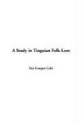 Cover of: A Study In Tinguian Folk-lore