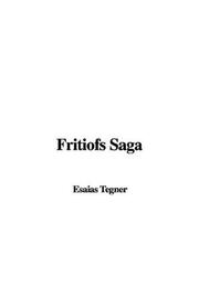 Cover of: Fritiofs Saga by Esaias Tegnér