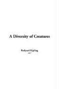 Cover of: A Diversity Of Creatures by Rudyard Kipling