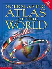 Cover of: Scholastic Atlas Of The World Updated For 0903 by Kathy Westray