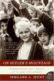 On Hitler's Mountain by Irmgard A. Hunt
