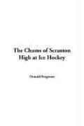 Cover of: The Chums Of Scranton High At Ice Hockey by Donald Ferguson