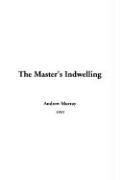 Cover of: The Master's Indwelling, by Andrew Murray