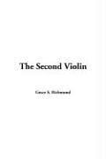 Cover of: The Second Violin | Grace S. Richmond