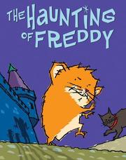 Cover of: The Haunting of Freddy by Dietlof Reiche