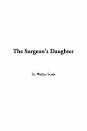 Cover of: The Surgeon's Daughter by Sir Walter Scott