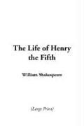 Cover of: Life of Henry the Fifth by William Shakespeare