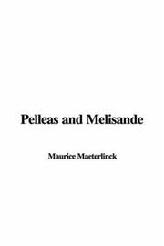 Cover of: Pelleas and Melisande by Maurice Maeterlinck